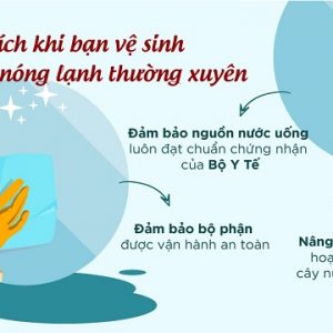 ve sinh cay nuoc nong lanh